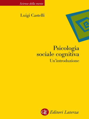cover image of Psicologia sociale cognitiva